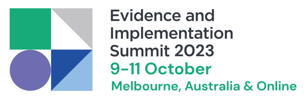 EIS logo. Text: Evidence and Implementation Summit 2023, 9-11 October, Melbourne, Australia & Online. 